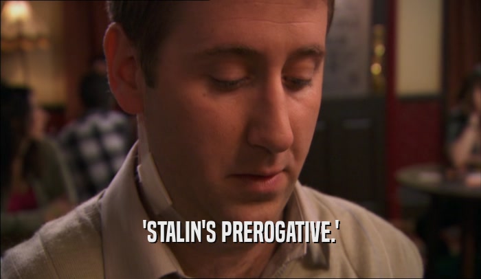 'STALIN'S PREROGATIVE.'  
