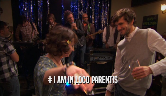 # I AM IN LOCO PARENTIS  