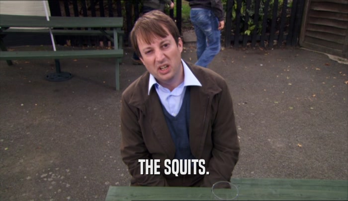 THE SQUITS.  