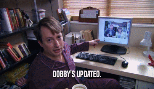 DOBBY'S UPDATED.  