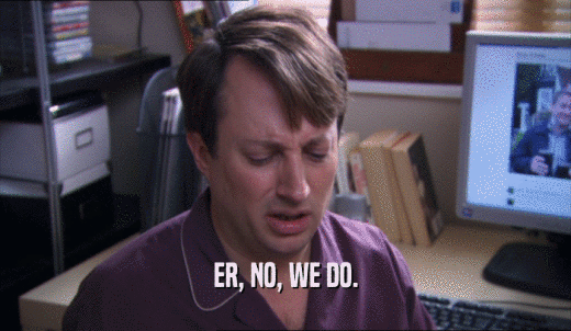 ER, NO, WE DO.  