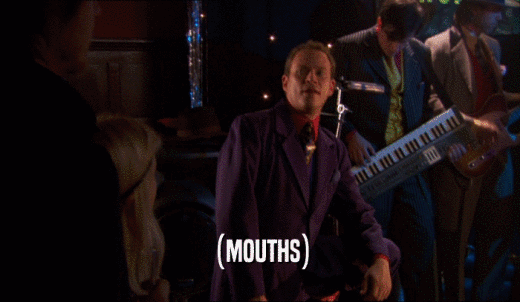 (MOUTHS)  