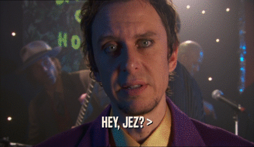 HEY, JEZ? >  