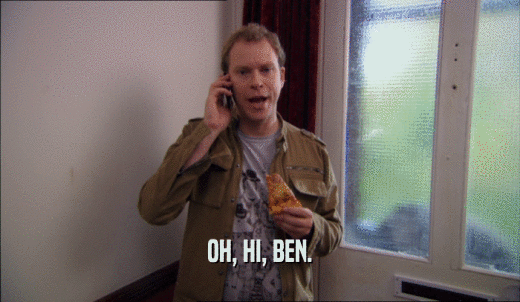 OH, HI, BEN.  