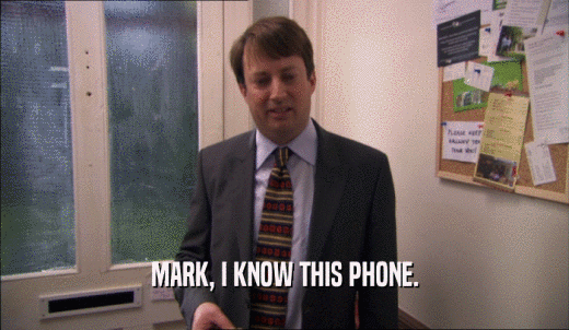 MARK, I KNOW THIS PHONE.  