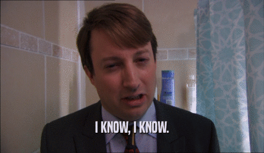 I KNOW, I KNOW.  