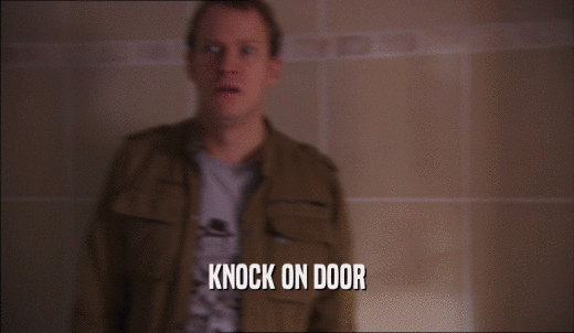 KNOCK ON DOOR  