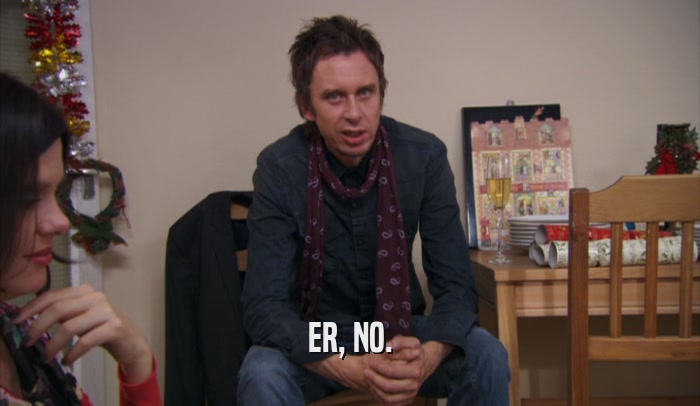 ER, NO.  