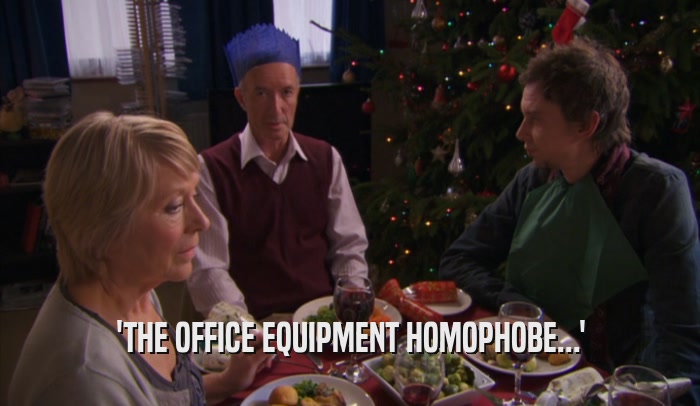 'THE OFFICE EQUIPMENT HOMOPHOBE...'  