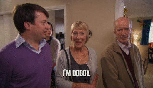 I'M DOBBY.  