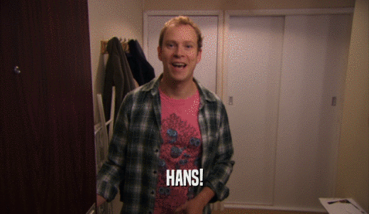 HANS!  