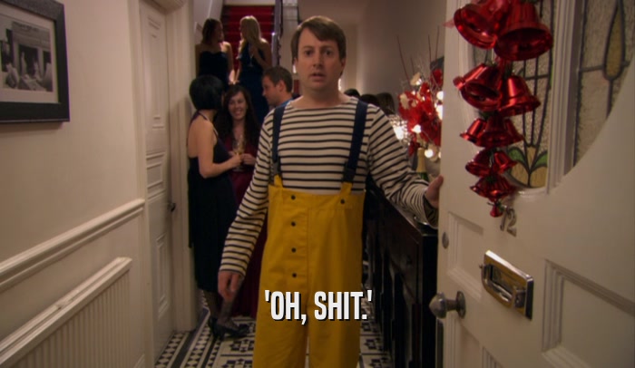 'OH, SHIT.'  