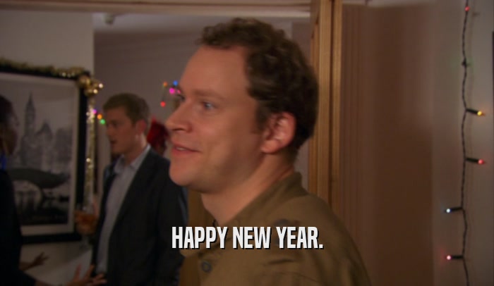 HAPPY NEW YEAR.  
