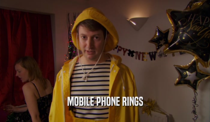 MOBILE PHONE RINGS  