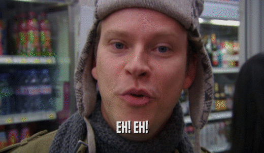 EH! EH!  