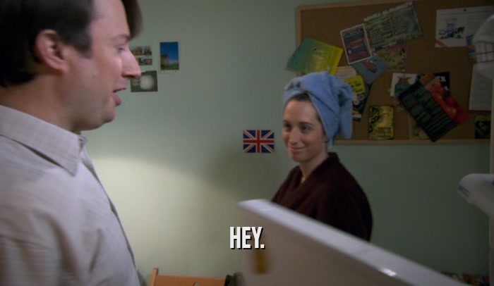 HEY.  