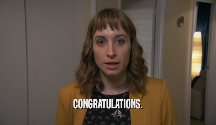 CONGRATULATIONS.  