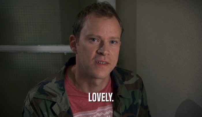 LOVELY.  