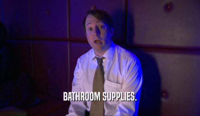 BATHROOM SUPPLIES.  