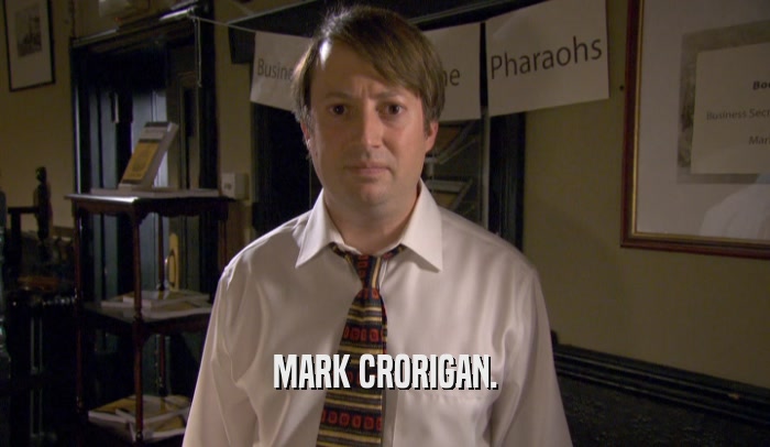 MARK CRORIGAN.  