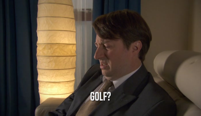 GOLF?  