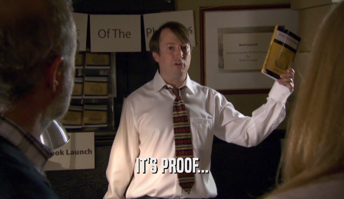 IT'S PROOF...  