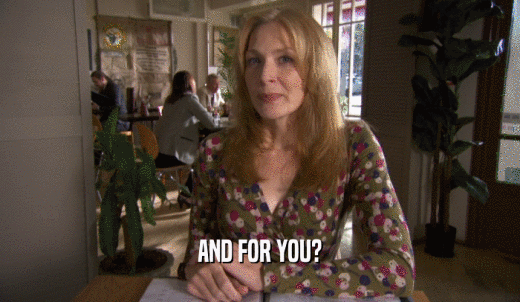 AND FOR YOU?  