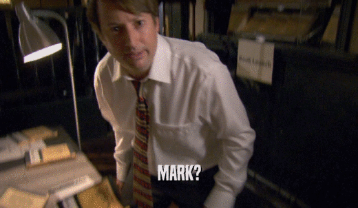 MARK?  