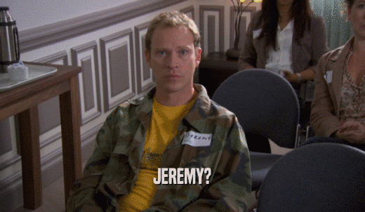 JEREMY?  