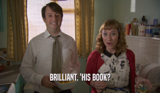 BRILLIANT. 'HIS BOOK?  