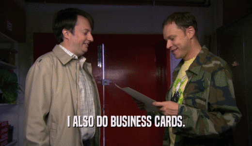 I ALSO DO BUSINESS CARDS.  
