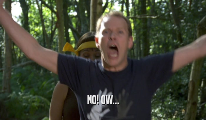 NO! OW...  