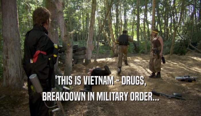 'THIS IS VIETNAM - DRUGS, BREAKDOWN IN MILITARY ORDER... 