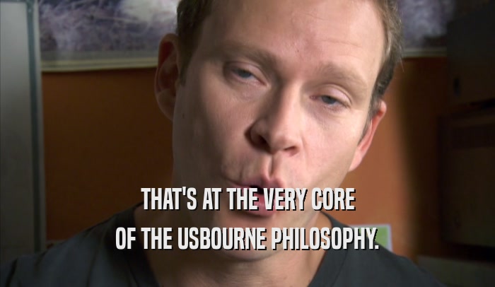 THAT'S AT THE VERY CORE OF THE USBOURNE PHILOSOPHY. 