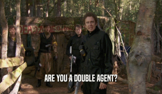 ARE YOU A DOUBLE AGENT?  