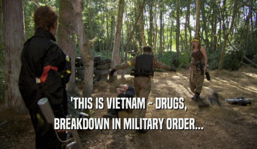'THIS IS VIETNAM - DRUGS, BREAKDOWN IN MILITARY ORDER... 