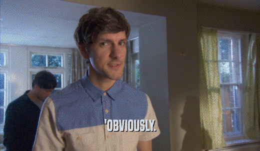 'OBVIOUSLY.  