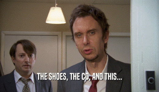 THE SHOES, THE CD, AND THIS...  