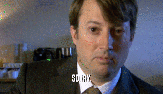 SORRY.  
