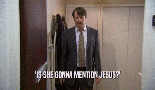 'IS SHE GONNA MENTION JESUS?'  