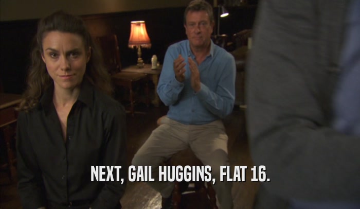NEXT, GAIL HUGGINS, FLAT 16.  