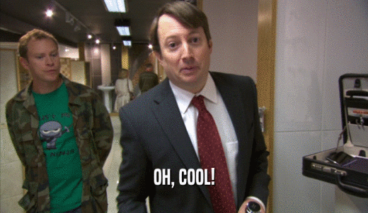 OH, COOL!  
