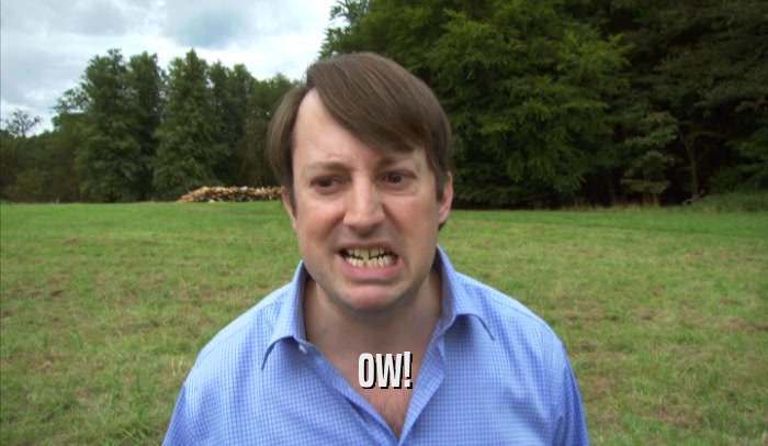 OW!  
