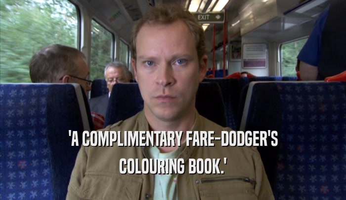'A COMPLIMENTARY FARE-DODGER'S COLOURING BOOK.' 
