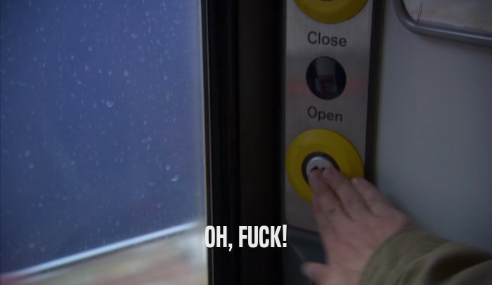 OH, FUCK!  