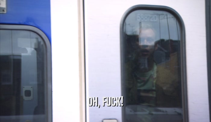 OH, FUCK!  
