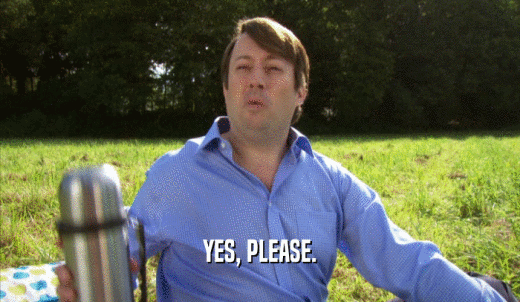 YES, PLEASE.  