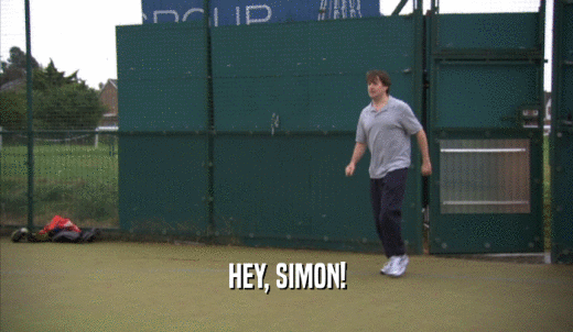 HEY, SIMON!  