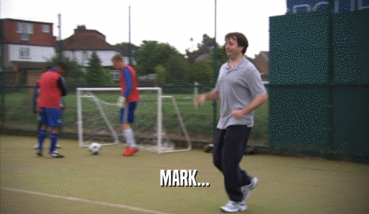 MARK...  