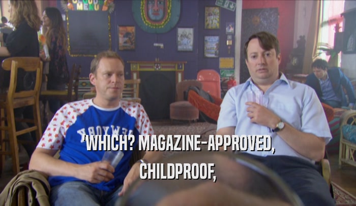 'WHICH? MAGAZINE-APPROVED, CHILDPROOF, 